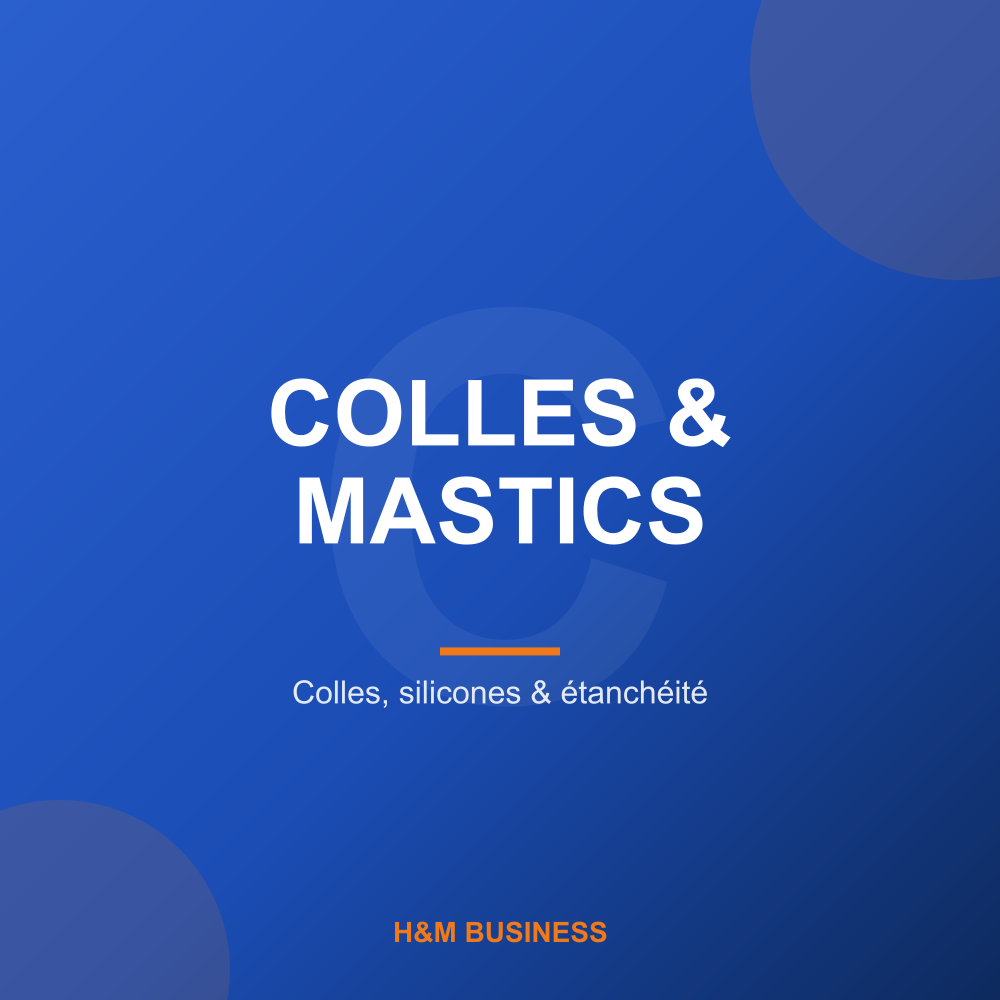 Colles, Mastics & Étanchéité